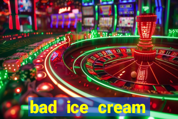 bad ice cream click jogos